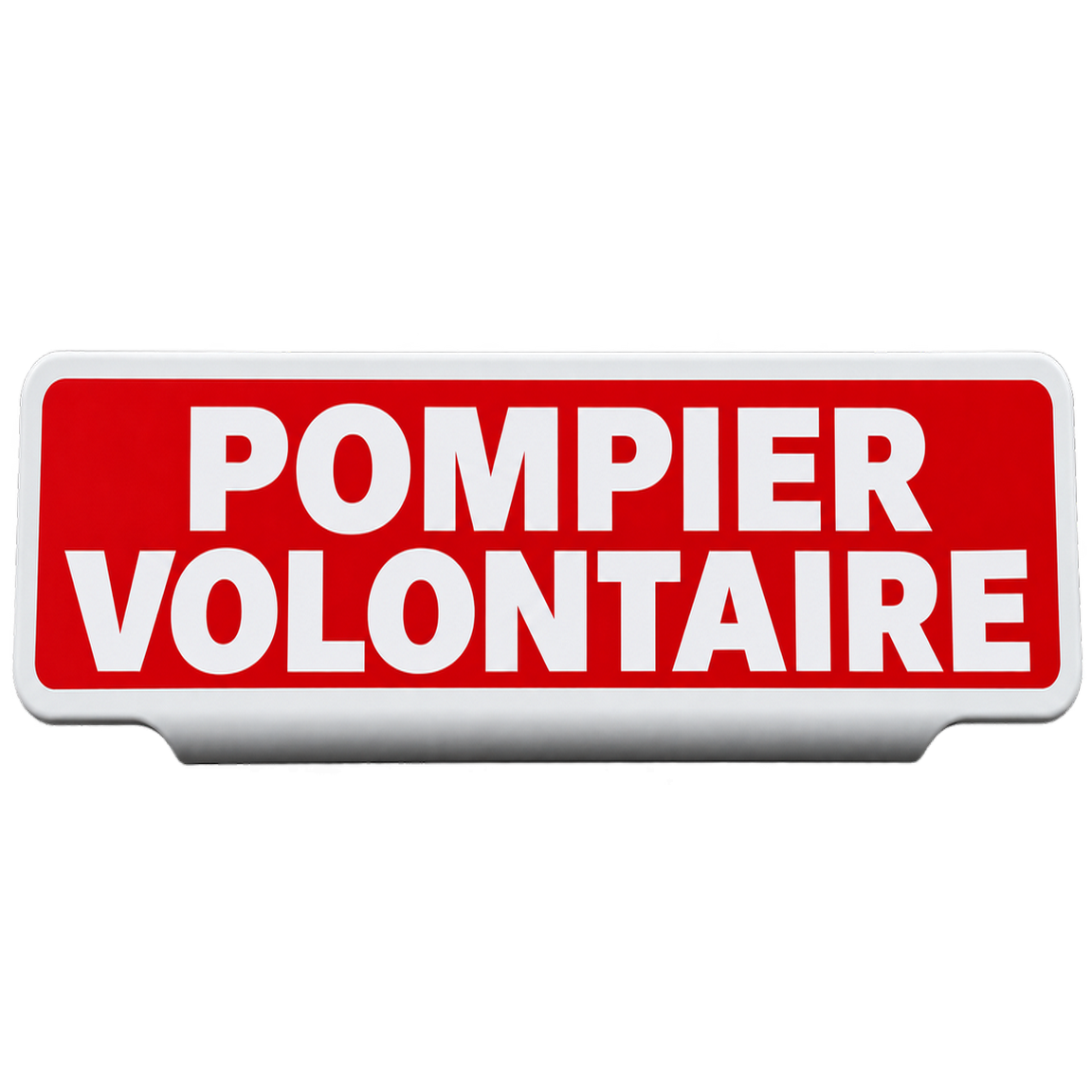 Panneau rouge portant l’inscription « POMPIER VOLONTAIRE »